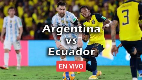 ver argentina vs ecuador